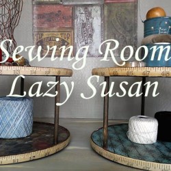 Sewing Room Lazy Susan - StowandTellU.com